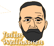 [Julius Wellhausen]