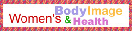 Women's Body Image and Health